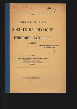 Bild des Verkufers fr Sur la prsence de Radiolaires dans les roches dolomitiques de Divrik (Turquie). Comptes rendus des sances de la Societe de Physique et d Histoire naturelle de Geneve, 1941. zum Verkauf von Antiquariat Bookfarm