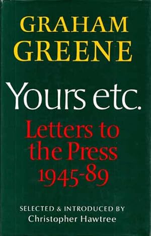 Image du vendeur pour Yours Etc. Letters to the Press 1945-1989 mis en vente par Adelaide Booksellers