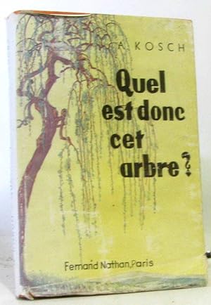 Seller image for Quel est donc cet arbre for sale by crealivres
