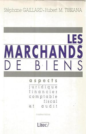 Image du vendeur pour Les marchands de biens - aspects juridique, financier, comptable, fiscal et audit mis en vente par Joie de Livre