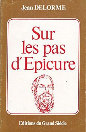 Bild des Verkufers fr Sur les pas d'epicure zum Verkauf von JLG_livres anciens et modernes