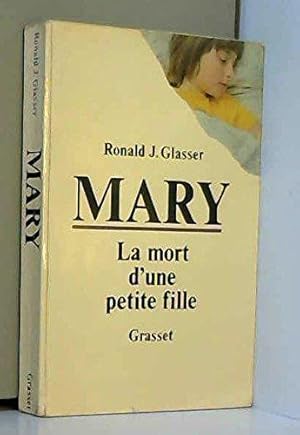 Immagine del venditore per Mary : La mort d'une petite fille venduto da JLG_livres anciens et modernes