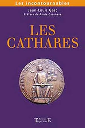 Bild des Verkufers fr Cathares les incontournables zum Verkauf von JLG_livres anciens et modernes