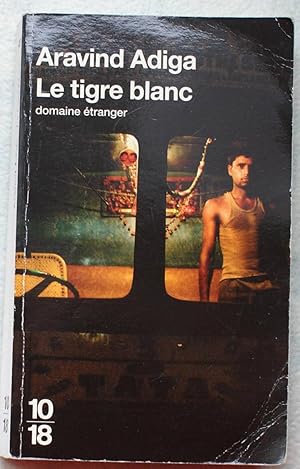 Seller image for Le tigre blanc for sale by Aberbroc