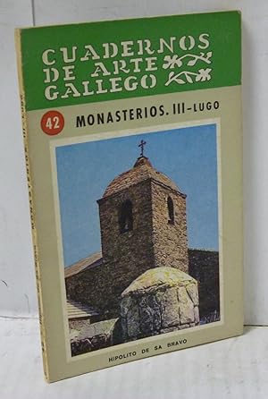 Imagen del vendedor de MONASTERIOS III- LUGO- CUADERNOS DE ARTE GALLEGO 42 a la venta por LIBRERIA  SANZ