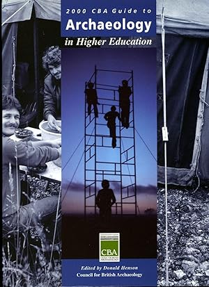 Immagine del venditore per 2000 C.B.A. Guide to Archaeology in Higher Education venduto da Little Stour Books PBFA Member