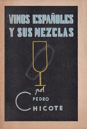 Seller image for Vinos espaoles y sus mezclas for sale by LIBRERA GULLIVER