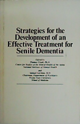 Bild des Verkufers fr Strategies for the Development of an Effective Treatment for Senile Dementia. zum Verkauf von Librera y Editorial Renacimiento, S.A.