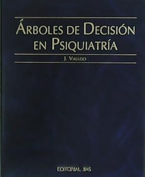 Imagen del vendedor de rboles de Decisin en Psiquiatra. a la venta por Librera y Editorial Renacimiento, S.A.