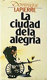 Imagen del vendedor de La ciudad de la alegra. Traduccin de Carlos Pujol. a la venta por Librera y Editorial Renacimiento, S.A.