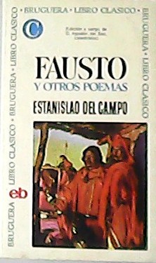 Imagen del vendedor de Fausto y otros poemas. a la venta por Librera y Editorial Renacimiento, S.A.