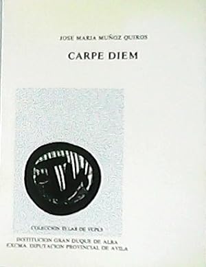 Imagen del vendedor de Carpe diem. a la venta por Librera y Editorial Renacimiento, S.A.