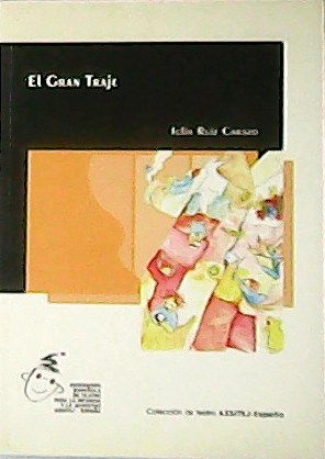 Imagen del vendedor de El Gran Traje. a la venta por Librera y Editorial Renacimiento, S.A.