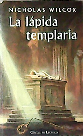 Imagen del vendedor de L lpida templlaria. a la venta por Librera y Editorial Renacimiento, S.A.