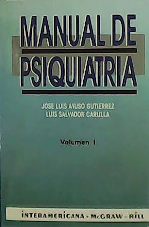 Bild des Verkufers fr Manual de Psiquiatra. Volumen I. zum Verkauf von Librera y Editorial Renacimiento, S.A.