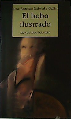 Seller image for El bobo ilustrado. for sale by Librera y Editorial Renacimiento, S.A.