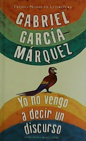 Imagen del vendedor de Yo no vengo a decir un discurso. a la venta por Librera y Editorial Renacimiento, S.A.