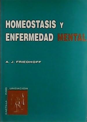 Imagen del vendedor de Homeostasis y enfermedad mental. a la venta por Librera y Editorial Renacimiento, S.A.