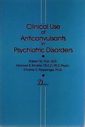 Seller image for Clinical Use of Anticonvulsants in Psychiatric Disorders. for sale by Librera y Editorial Renacimiento, S.A.