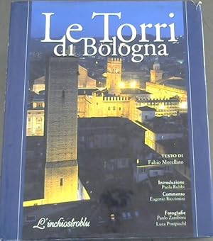 Bild des Verkufers fr Le Torri di Bologna zum Verkauf von Chapter 1