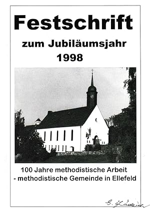 Seller image for Festschrift zum Jubilumsjahr 1998 der methodistischen Gemeinde Ellefeld for sale by Falkensteiner