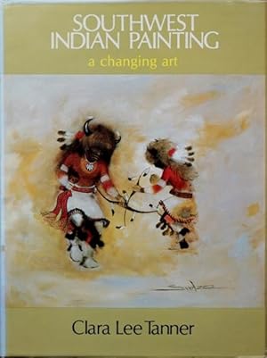 Southwest Indian Painting : A Changing Art