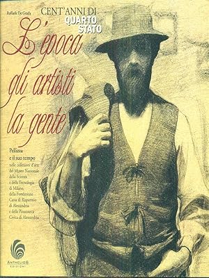 Bild des Verkufers fr Cent'anni di Quarto Stato. L'epoca, gli artisti, la gente. Catalogo zum Verkauf von Librodifaccia