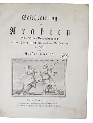 Bild des Verkufers fr Beschreibung von Arabien aus eigenen Beobachtungen und im Lande selbst gesammleten Nachrichten abgefasset. - [WITH THE VERY FIRST MAP TO MENTION KUWAIT] zum Verkauf von Lynge & Sn ILAB-ABF