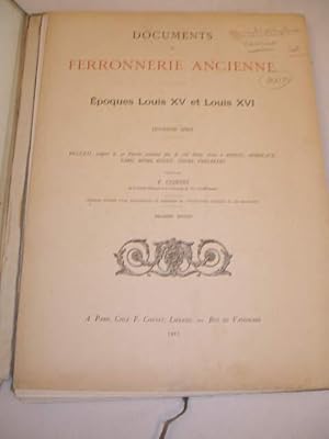 Imagen del vendedor de DOCUMENTS DE FERRONNERIE ANCIENNE , EPOQUES LOUIS XV ET LOUIS XVI , PREMIERE SERIE a la venta por LIBRAIRIE PHILIPPE  BERTRANDY