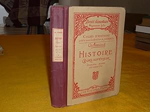 HISTOIRE DE FRANCE Cours Supérieur - Programme du Brevet élémentaire (1920) Première Année Du XVI...