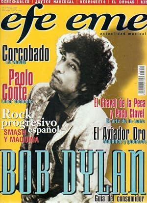 Imagen del vendedor de EFE EME. Actualidad Musical. N 6. BOB DYLAN: GUA DEL CONSUMIDOR; PAOLO CONTE, LICOR BOHEMIO; ROCK PROGRESICO ESPAOL: SMASH Y MQUINA; EL AVIADOR DRO; CORCOBADO. a la venta por angeles sancha libros