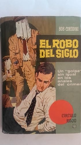 Seller image for El robo del siglo for sale by Librera Ofisierra