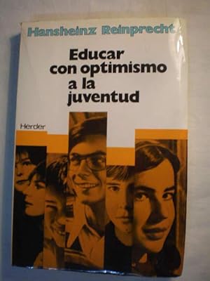 Imagen del vendedor de Educar con optimismo a la juventud a la venta por Librera Antonio Azorn