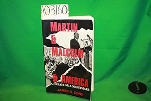 Seller image for Martin & Malcolm & America : A Dream or a Nightmare for sale by Princeton Antiques Bookshop