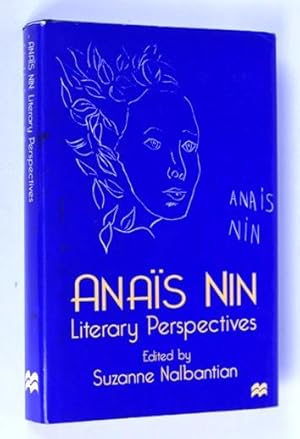 Image du vendeur pour Anais Nin. Literary Perspectives mis en vente par Vortex Books