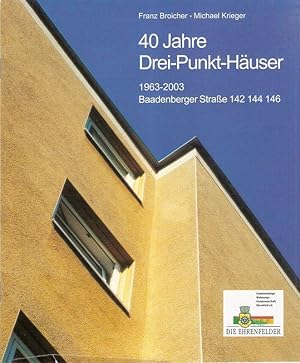 Immagine del venditore per 40 Jahre Drei-Punkt-Huser; 1963 -2003. Baadenberger Strae 142 144 146. (Hrsg.: Gemeinntzige Wohnungs-Genossenschaft Ehrenfeld eG "Die Ehrenfelder" Kln). venduto da Brbel Hoffmann