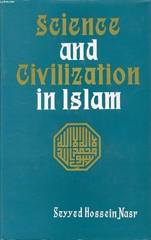 Imagen del vendedor de SCIENCE AND CIVILIZATION IN ISLAM a la venta por Le-Livre