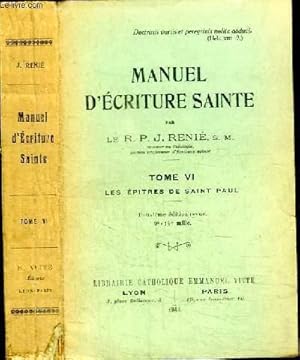Seller image for MANUEL D'ECRITURE SAINTE - TOME 6 / LES EPITRES DE SAINT PAUL for sale by Le-Livre