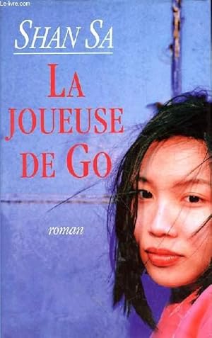 Image du vendeur pour LA JOUEUSE DE GO mis en vente par Le-Livre