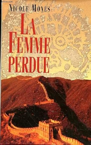 Image du vendeur pour LA FEMME PERDUE mis en vente par Le-Livre