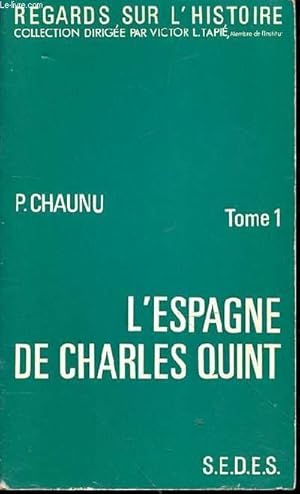 Image du vendeur pour L'ESPAGNE DE CHARLES QUINT mis en vente par Le-Livre