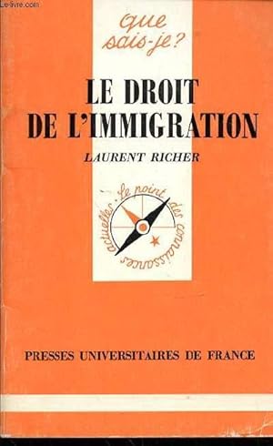 Seller image for LE DROIT DE L'IMMIGRATON for sale by Le-Livre