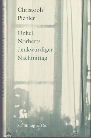 Bild des Verkufers fr Onkel Norberts denkwrdiger Nachmittag zum Verkauf von Graphem. Kunst- und Buchantiquariat