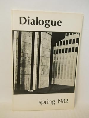 Bild des Verkufers fr Dialogue. Spring 1982 zum Verkauf von Gil's Book Loft