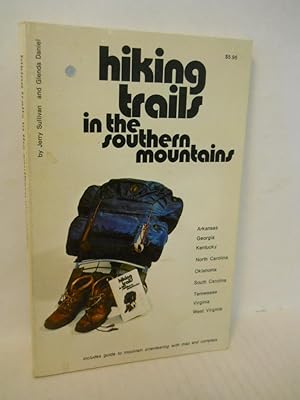 Seller image for Hiking Trails in the Southern Mountains for sale by Gil's Book Loft
