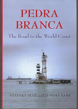 Bild des Verkufers fr Pedra Branca: The Road to the World Court zum Verkauf von Turn-The-Page Books