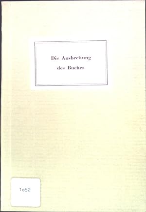 Image du vendeur pour Die Ausbreitung des Buches; mis en vente par books4less (Versandantiquariat Petra Gros GmbH & Co. KG)