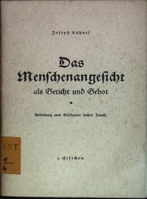 Seller image for Das Menschenangesicht als Gericht und Gebot: Anleitung zum Erschauen hoher Kunst; 1 for sale by books4less (Versandantiquariat Petra Gros GmbH & Co. KG)