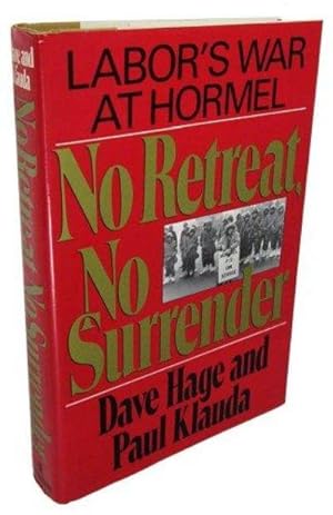 Seller image for No Retreat, No Surrender: Labor's War At Hormel for sale by Fleur Fine Books