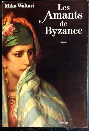 Image du vendeur pour LES AMANTS DE BYZANCE mis en vente par Livres Norrois